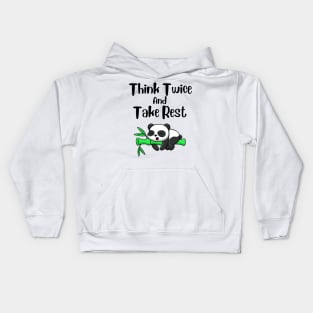 Think Twice And Take Rest Panda Design Kids Hoodie